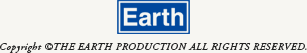Earth copyright (c) THE EARTH PRODUCTION ALL RIGHT RESERVED.